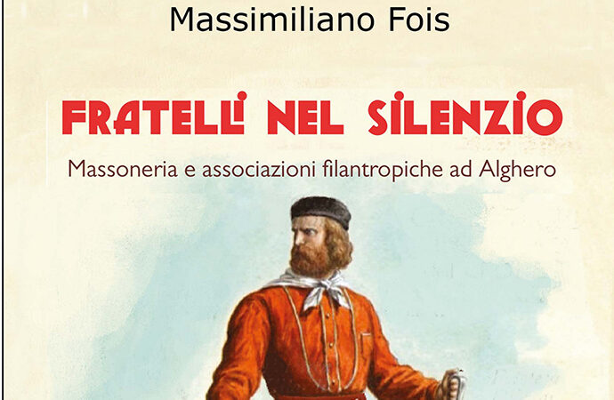 “Fratelli nel silenzio”,   libro di Massimiliano Fois sulla massoneria ad Alghero, presentazione al Quarter