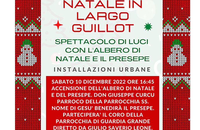 “Luci di Natale” e Presepe in L.go Guillot, all’inaugurazione di Sabato c’è il Coro di Guardia Grande diretto da Giulio Leone