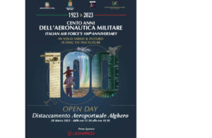 Aeronautica Militare, Open Day: si festeggiano i 100 anni della costituzione dell’Arma Azzurra e gli 85 anni dell’Aeroporto