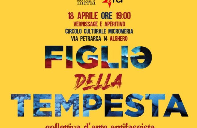 “Figlio della Tempesta, collettiva d’arte antifscista”