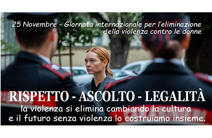 25 novembre, “Giornata internazionale per l’eliminazione della violenza contro le donne, la campagna di comunicazione dei Carabinieri