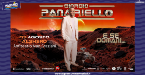 Giorgio Panariello all’Alguer Summer Festival con il suo ” e se domani…” il 3 Agosto